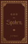 God Has Spoken - 9781433572821 by J. I. Packer, 9781433572821
