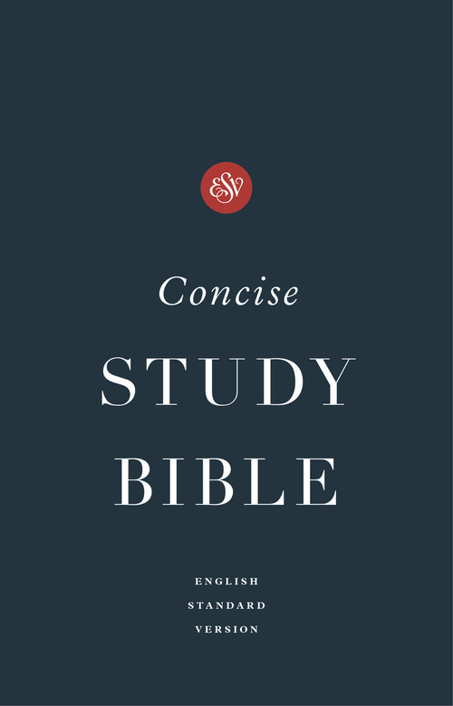ESV Concise Study Bible™ (Hardcover) by , 9781433577697
