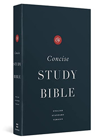 ESV Concise Study Bible™, Economy Edition (Paperback) by , 9781433578021