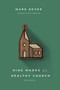 Nine Marks of a Healthy Church - 9781433578113 by Mark Dever, 9781433578113