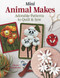 Mini Animal Makes (Adorable Patterns to Quilt & Sew) by Olesya Lebedenko, 9781947163706
