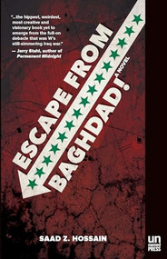 Escape from Baghdad! by Saad Z. Hossain, 9781939419248