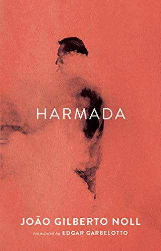 Harmada by João Gilberto Noll, Edgar Garbelotto, 9781949641059