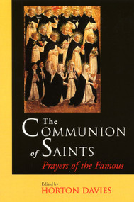 The Communion of Saints (Prayers of the Famous) by Horton Davies, 9780802843036