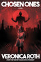 Chosen Ones by Veronica Roth, 9780358451174