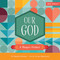 Our God (A Shapes Primer) by Danielle Hitchen, Jessica Blanchard, 9780736983631