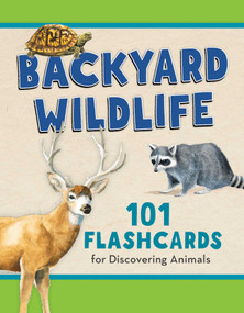 Backyard Wildlife (101 Flashcards for Discovering Animals) by Todd Telander, 9781493025855