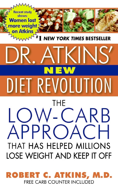 Dr. Atkins' New Diet Revolution by Robert C. Atkins, M.D., 9780060012038