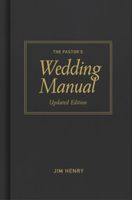 Pastor's Wedding Manual, Updated Edition by Jim Henry, 9781087744636