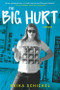 The Big Hurt (A Memoir) by Erika Schickel, 9780306925054