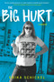 The Big Hurt (A Memoir) by Erika Schickel, 9780306925054