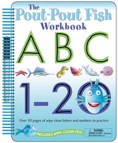 The Pout-Pout Fish: Wipe Clean Workbook ABC, 1-20 (Over 50 Pages of Wipe-Clean Letters and Numbers to Practice) by Deborah Diesen, Dan Hanna, 9781250061959