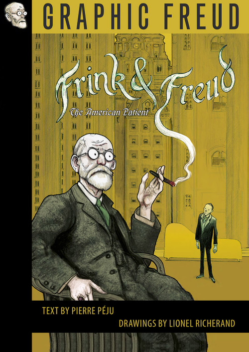 Frink and Freud by Pierre Péju, Lionel Richerand, 9781910593905