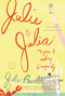 Julie and Julia (My Year of Cooking Dangerously) by Julie Powell, 9780316013260