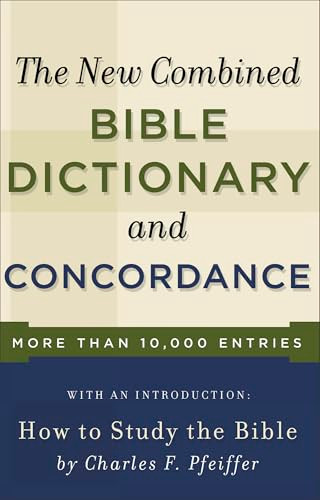 New Combined Bible Dictionary and Concordance by Baker Publishing Group, 9780801066801