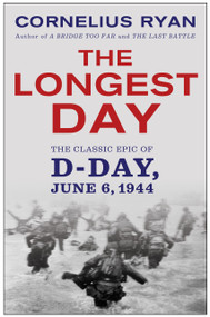 Longest Day (The Classic Epic of D Day) by Cornelius Ryan, 9780671890919