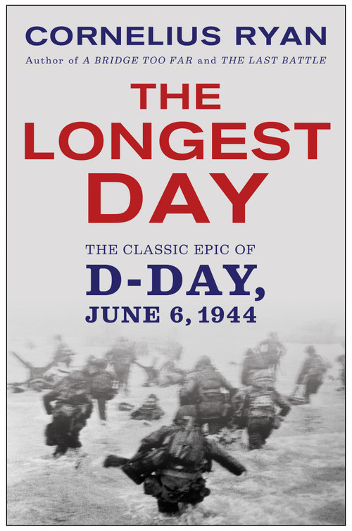 Longest Day (The Classic Epic of D Day) by Cornelius Ryan, 9780671890919
