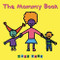 The Mommy Book by Todd Parr, 9780316070447