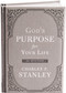 God's Purpose for Your Life (A Daily Devotional for Finding Purpose and Following God's Plan (365 Devotions - Inspiration for Every Day of the Year)) by Charles F. Stanley, 9781400219650