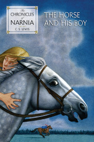 The Horse and His Boy by C. S. Lewis, 9780060234881