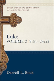 Luke (9:51-24:53) by Darrell L. Bock, 9780801010521