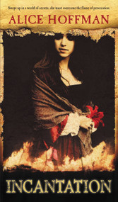 Incantation by Alice Hoffman, 9780316154284