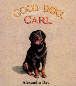 Good Dog, Carl - 9780689807480 by Alexandra Day, Alexandra Day, 9780689807480