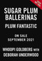 Plum Fantastic - 9780316168175 by Whoopi Goldberg, Deborah Underwood, TBD, 9780316168175