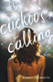 The Cuckoo's Calling by Robert Galbraith, 9780316206846