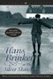 Hans Brinker or the Silver Skates by Mary Mapes Dodge, Patricia Lauber, 9780689849091