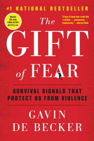 The Gift of Fear (Survival Signals That Protect Us from Violence) - 9780316235778 by Gavin de Becker, 9780316235778