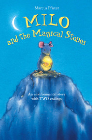 Milo and the Magical Stones by Marcus Pfister, 9780735822535