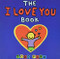 The I LOVE YOU Book - 9780316247566 by Todd Parr, 9780316247566