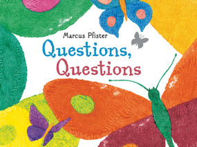 Questions, Questions by Marcus Pfister, 9780735840003