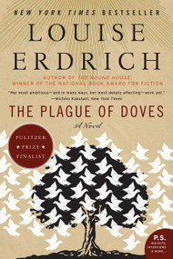 The Plague of Doves (A Novel) by Louise Erdrich, 9780060515133