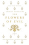 The Flowers of Evil - 9781847495747 by Charles Baudelaire, Anthony Mortimer, 9781847495747