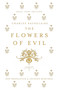 The Flowers of Evil: Dual Language and New Verse Translation - 9781847495747 by Charles Baudelaire, Anthony Mortimer, 9781847495747
