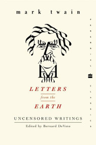 Letters from the Earth (Uncensored Writings) by Mark Twain, 9780060518653