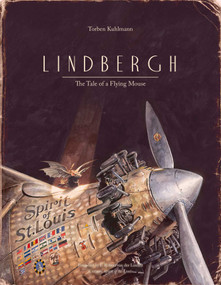 Lindbergh (The Tale of a Flying Mouse) by Torben Kuhlmann, 9780735841673