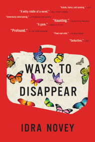 Ways to Disappear by Idra Novey, 9780316298476