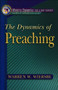 The Dynamics of Preaching by Warren W. Wiersbe, Warrren Wiersbe, 9780801090899