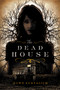 The Dead House by Dawn Kurtagich, 9780316298674