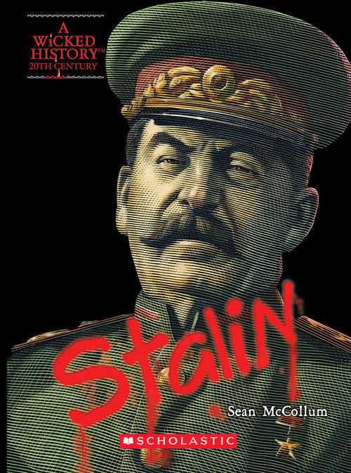 Joseph Stalin (A Wicked History) by Sean McCollum, 9780531223550