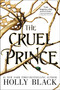 The Cruel Prince by Holly Black, 9780316310277