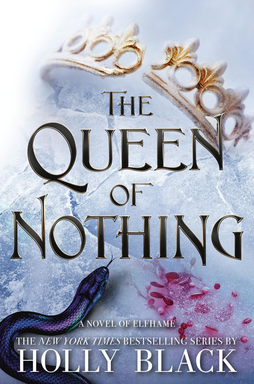 The Queen of Nothing by Holly Black, 9780316310420