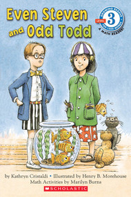 Even Steven and Odd Todd (Scholastic Reader, Level 3) by Kathryn Cristaldi, Hank Morehouse, 9780590227155