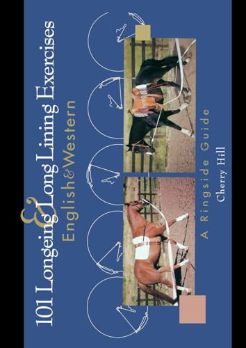 101 Longeing and Long Lining Exercises (English & Western) by Cherry Hill, 9780876050460