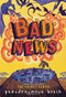 Bad News - 9780316320450 by Pseudonymous Bosch, 9780316320450