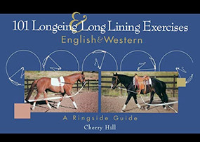 101 Longeing and Long Lining Exercises (English & Western) - 9781620458198 by Cherry Hill, 9781620458198