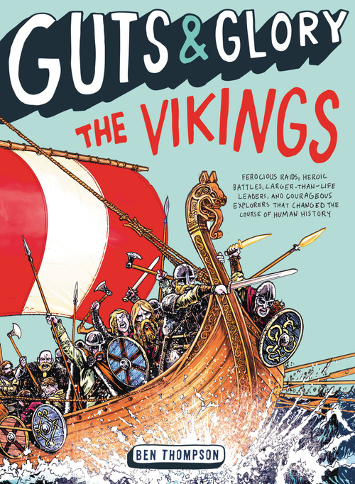 Guts & Glory: The Vikings by Ben Thompson, 9780316320573